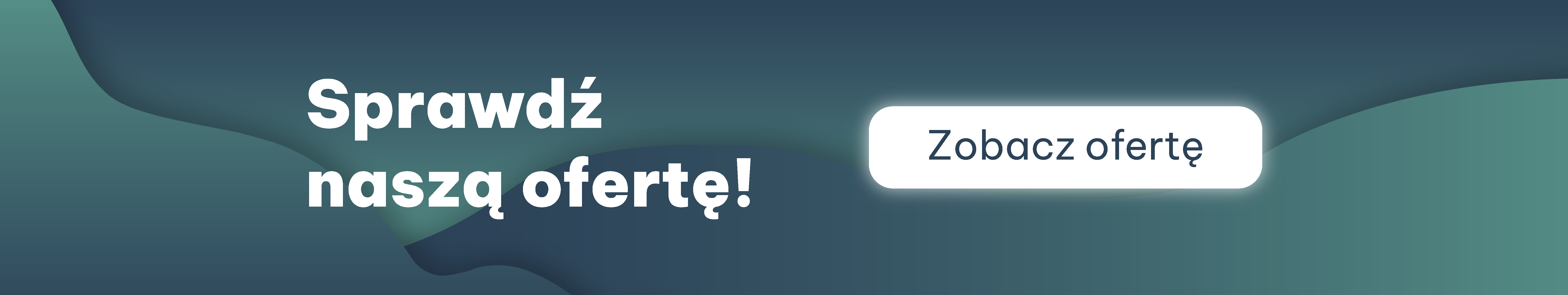 Sprawdź naszą ofertę!